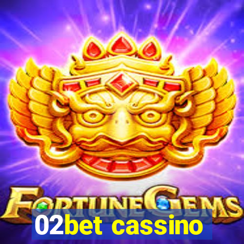 02bet cassino